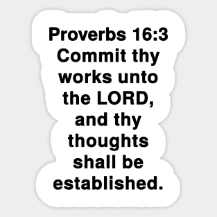 Proverbs 16:3  King James Version (KJV) Bible Verse Typography Sticker